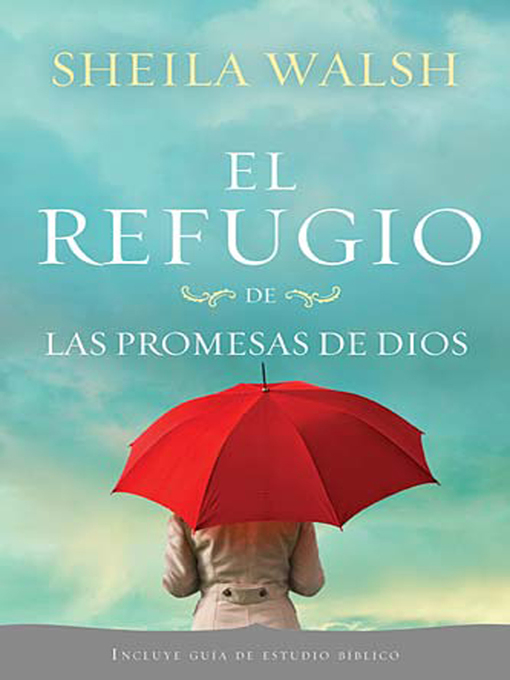 Title details for El refugio de las promesas de Dios by Sheila Walsh - Available